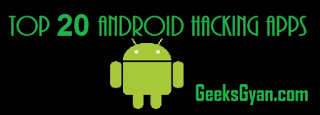 Top 20 Best Android Hacking Apps