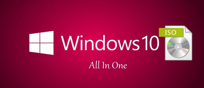 Iso windows 10 All In One x86/x64 ISO Full Activated Bộ cài Win 10