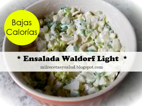 Ensalada Waldorf bajas calorías / Receta | Recetas, salud y bienestar