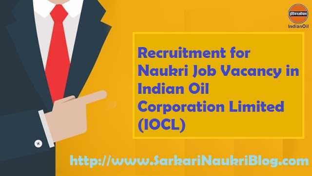 Naukri Vacancy Recruitment in Indian Oil Corporation IOCL