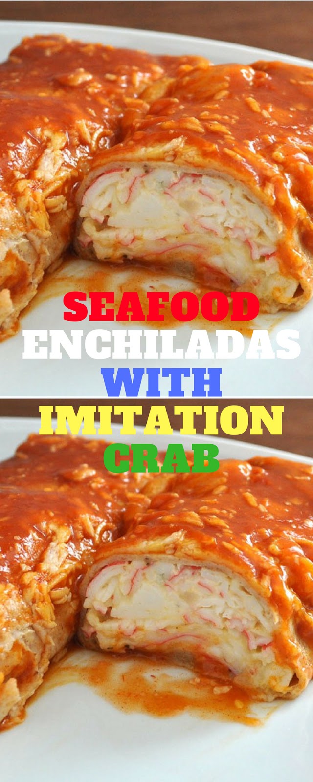 Seafood Enchiladas with Imitation Crab Velly Cooking