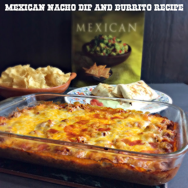 Cooking On A Budget Mexican Nacho Dip & Burrito Recipe