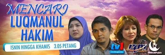Sinopsis drama Mencari Luqmanul Hakim TV1, pelakon dan gambar drama Mencari Luqmanul Hakim TV1