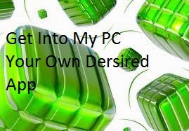 Get Into My Pc