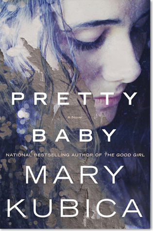 Review: Pretty Baby by Mary Kubica