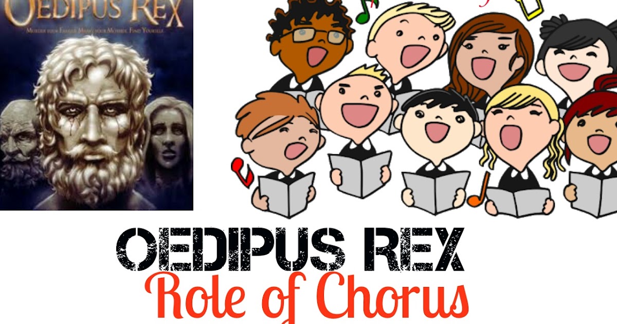 The Role of Chorus in Oedipus Rex