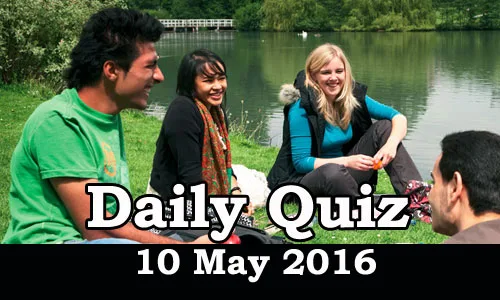Daily Current Affairs Quiz - 10 May 2016