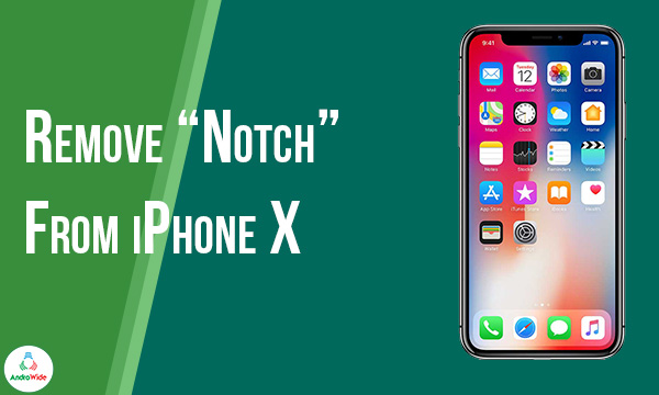 Notch Remover For iPhone X Notch Remover For iPhone X