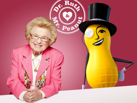 MR. PEANUT enlisted the help of an expert who's been around almost as long as him - sex therapist, media personality and author, Dr. Ruth.