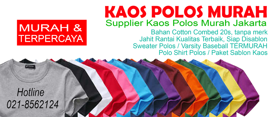 KPM - Supplier Kaos Polos Murah Grosir kaos polos combed dan Jasa Sablon Kaos Murah