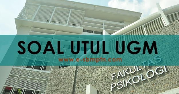 Soal Utul Ugm Dan Pembahasan Soal Utbk Sbmptn 2021 Dan Pembahasan Pdf
