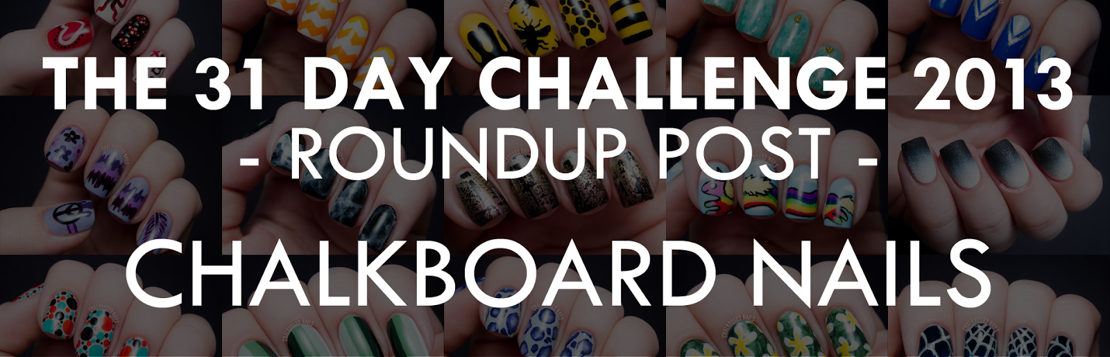 The 31 Day Challenge 2013 Roundup Post | Chalkboard Nails | Phoenix ...