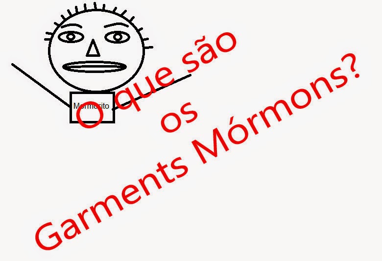 Mormorito O que são os Garments Mórmons? Reflexão Doutrinária
