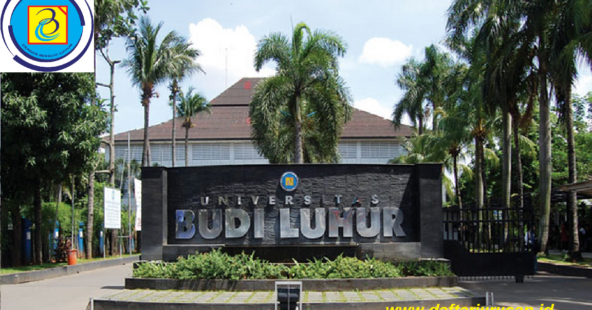 Daftar Fakultas dan Jurusan Universitas Budi Luhur Jakarta  Daftar Jurusan