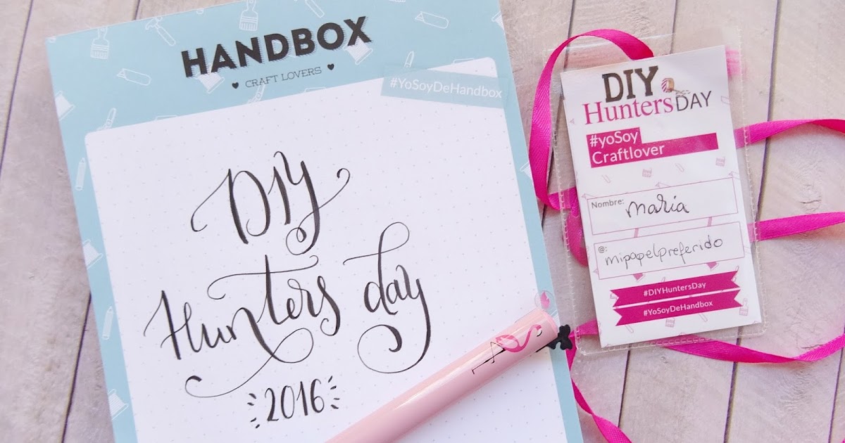 Mi Papel Preferido: DIY Hunters Day 2016