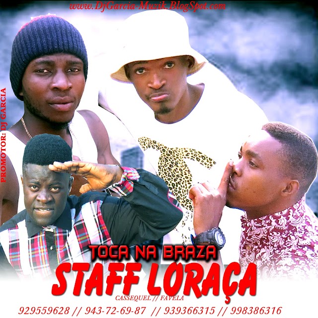 Toca Na Braza - Staff Loraça & Dj Garcia - Feat. Dj K3 (Prod. Gostoso pro) "Afro House" Download Free