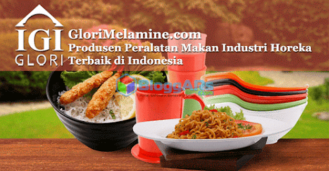 GloriMelamine.com Produsen Peralatan Makan Industri Horeka Terbaik di Indonesia GloriMelamine.com Produsen Peralatan Makan