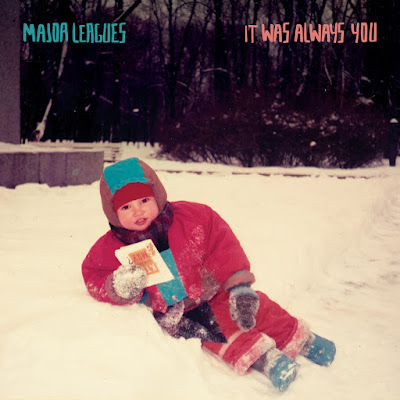 Major Leagues - It Was Always You