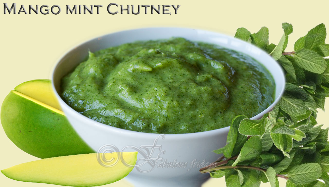 fabulous fridays: Mango mint chutney