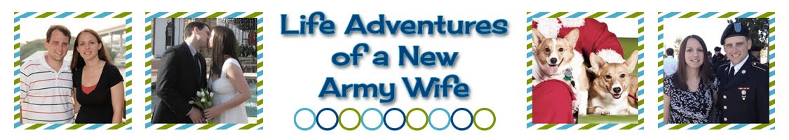 Life Adventures of a New Army Wife
