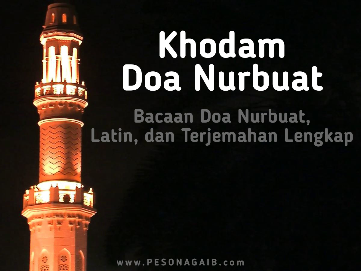 Khodam Doa Nurbuat Pesona Gaib