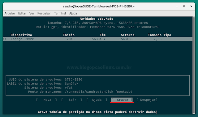 Selecione "Gravar" para definir a nova tabela de partição no pen drive Selecione "Gravar" para definir a nova tabela de partição no pen drive