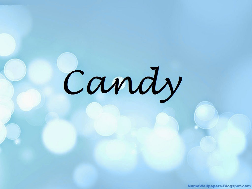 Candy Name Wallpapers Candy Name Wallpaper Urdu Name Meaning Name