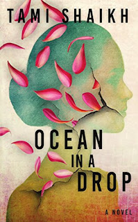 Ocean In A Drop - Literary Fiction by Tami Shaikh