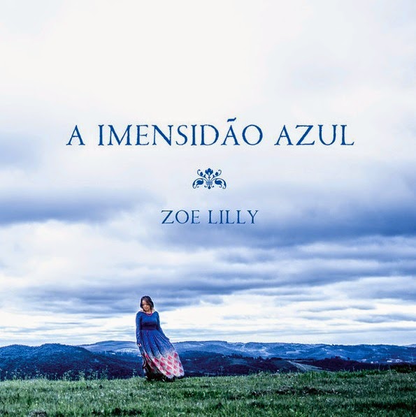 Zoe Lilly - A Imensidão Azul 2014