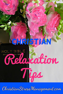 Christian relaxation tips