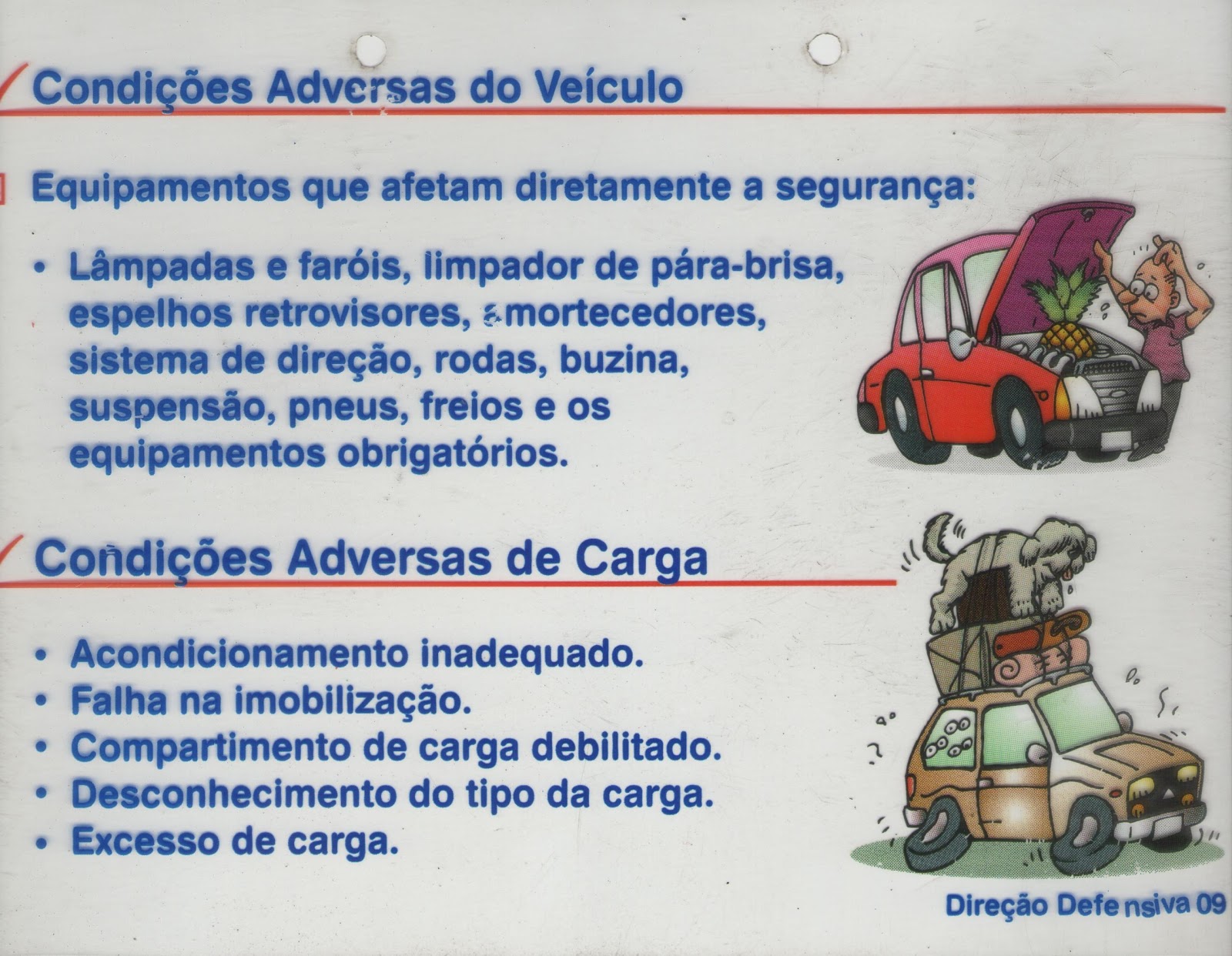 Alguns Exemplos De Condições Adversas De Motorista São