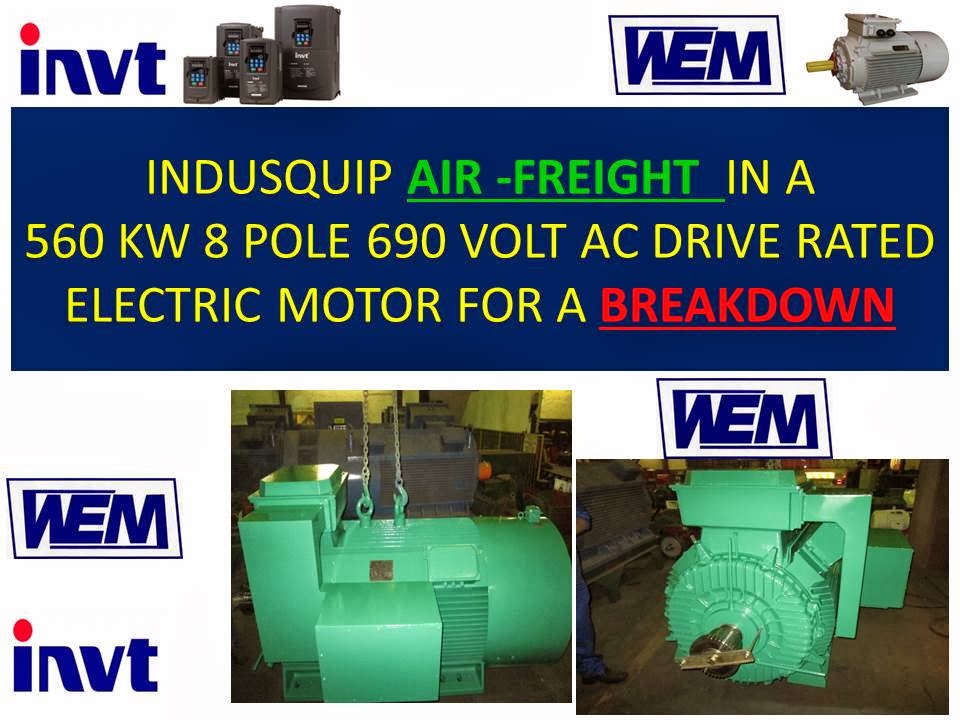 WEM HIGH EFFICIENCY ELECTRIC MOTORS and INVT AC VARIABLE SPEED DRIVES