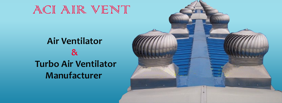 ACI Air Vent - Eco-Friendly Air Ventilation Systems