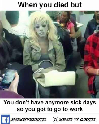 funny memes about work Sick Meme