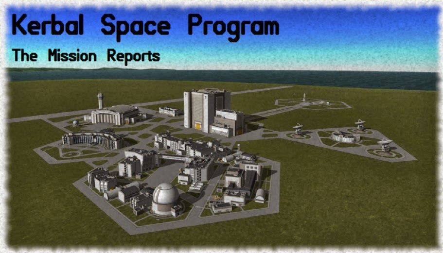 Kerbal Space Program - Mission Reports