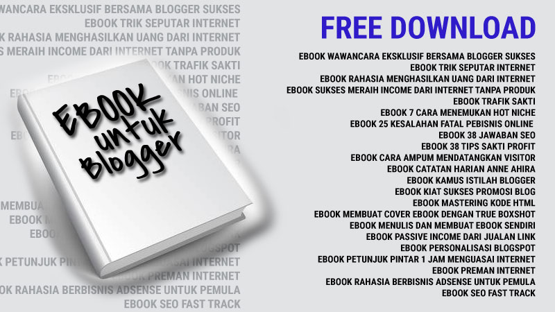 Kumpulan Ebook Blogger Untuk Yang Mau Saja