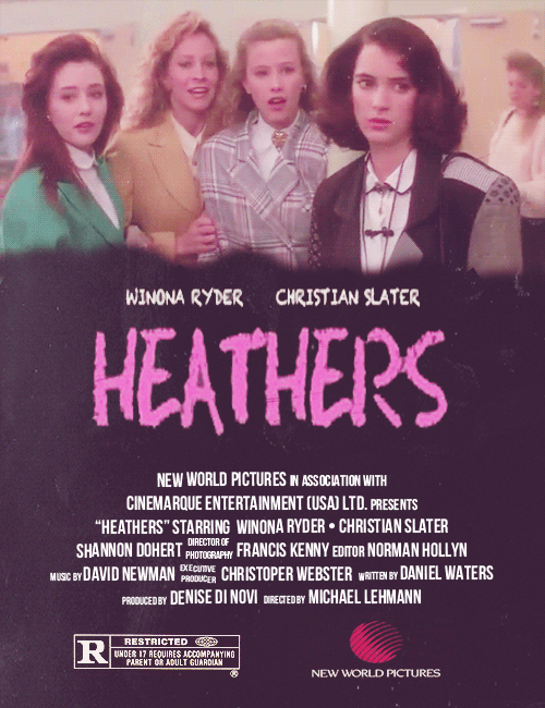 before there was Mean Girls... there was Heathers