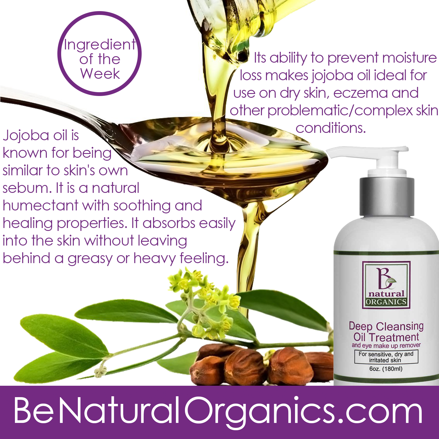 Be Natural Organics Ingredient of the Week Jojoba Oil