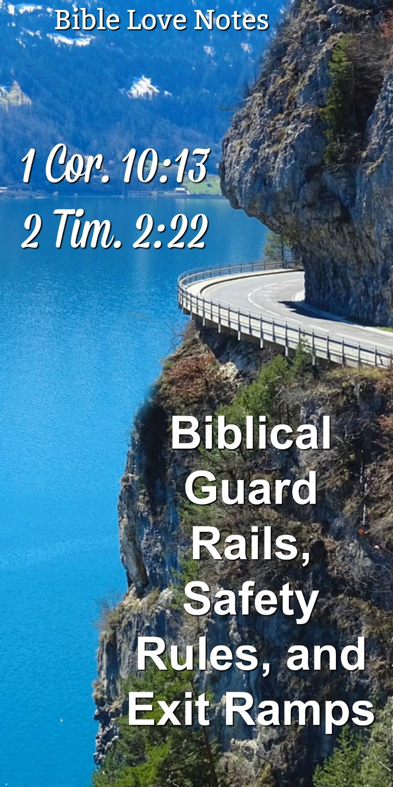 1Minute Bible Love Notes Biblical Guard Rails, Safety Rules, and Exit