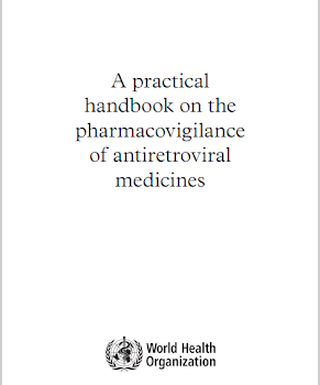 A practical handbook on the pharmacovigilance  of antiretroviral  medicines