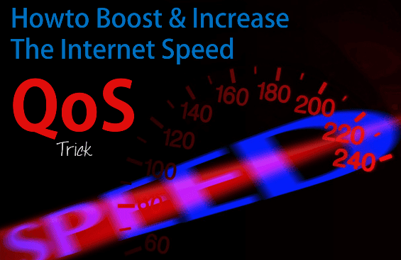 How To Boost & Increase The Internet Speed: Learn to boost & increase the internet speed by QoS — People used to ask; what's QoS? What does QoS do? How to enable Quality of Service (QoS)? How do increase my internet speed online free? How to make router faster? How we can increase the speed of Internet by optimizing QoS configuration for VoIP? How can you speed up wifi? How can you speed Internet connection? How QoS improves performance? How To maximize internet bandwidth speed via QoS bandwidth control? How to improve internet download speed? You arrived at the right place to know QoS quality of service in computer networking and if you are searching to boost DSL speed and try to get to know how to have faster Internet connection. To work efficiently you need to do some tweaks to speed up internet access. But how to make the Internet faster and how to prioritize bandwidth on router.