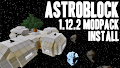 HOW TO INSTALL<br>AstroBlock Modpack [<b>1.12.2</b>]<br>▽