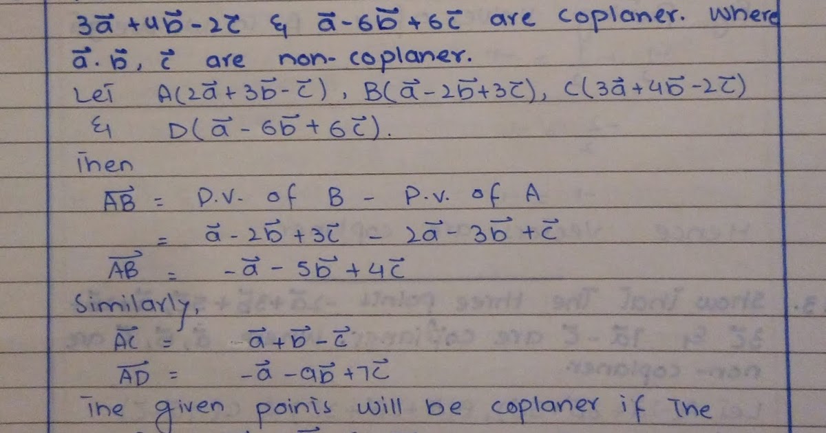 Prove that the four points 2a + 3b - c, a - 2b + 3c, 3a + 4b -2c and a ...