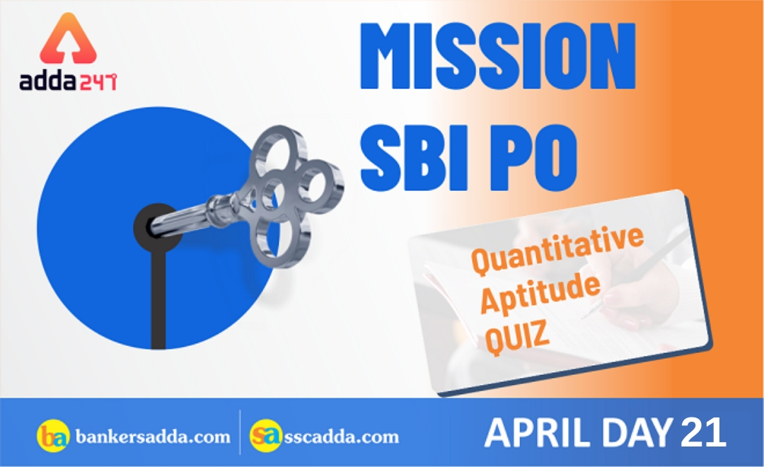 SBI PO Quantitative Aptitude Quiz: 23rd April SBI-PO-Quantitative-Aptitude-Quiz