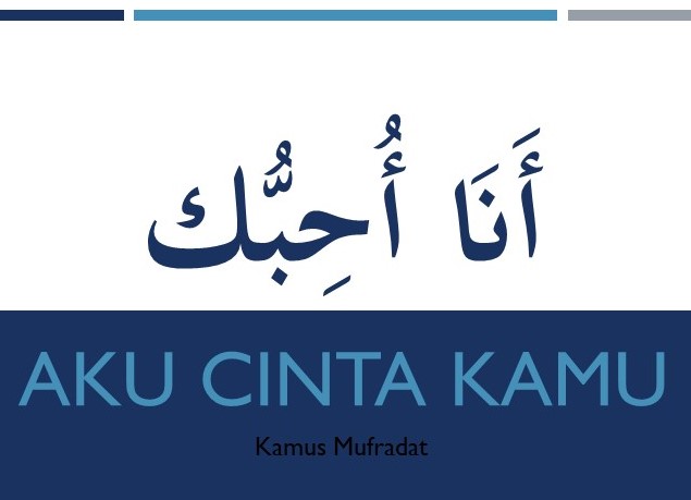 Kata Cinta Bahasa Arab Latin Dan Artinya  Kata Kata Mutiara