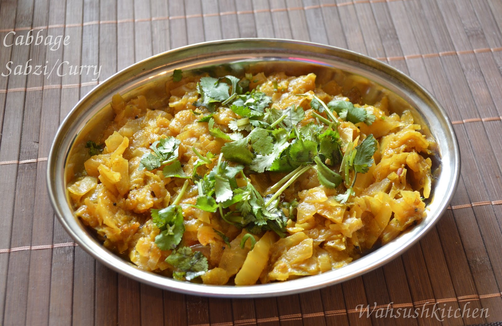 Wah "Sush" kitchen Cabbage Sabzi/ Cabbage Curry