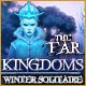 http://adnanboy.blogspot.com/2014/08/the-far-kingdoms-winter-solitaire.html