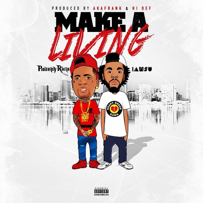 Philthy Rich featuring IAMSU - "Make A Living" (Official Music Video)