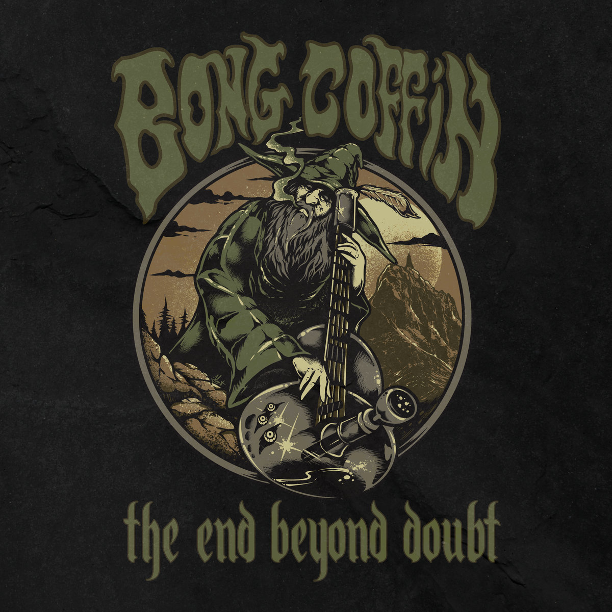 Bong Coffin - "The End Beyond Doubt" - 2023