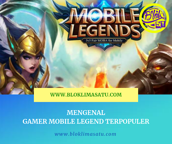 Yuk Kenalan Dengan Gamers Mobile Legend / ML Terpopuler Abad Ini Yuk Kenalan Dengan Gamers Mobile Legend / ML Terpopuler Abad Ini